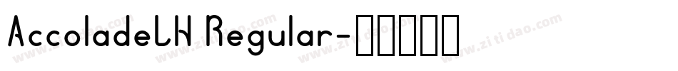 AccoladeLH Regular字体转换